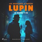 La Barre y va – Les aventures d'Arsène Lupin (MP3-Download)