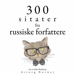 300 sitater fra russiske forfattere (MP3-Download) - Dostoievski, Fyodor; Tolstoy, Léo; Chekov, Anton