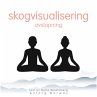 Skogvisualisering avslapning... - Bild 1