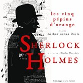 Les Cinq Pépins d'orange, Les enquêtes de Sherlock Holmes et du Dr Watson (MP3-Download) Les Cinq Pépins d'orange, Les enquêtes de Sherlock Holmes et du Dr Watson (MP3-Download)