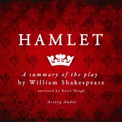 Hamlet by Shakespeare, a summary of the play (MP3-Download) - Shakespeare, William