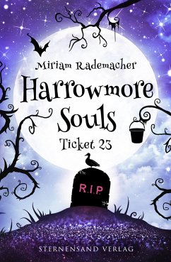 Harrowmore Souls (Band 2): Ticket 23 - Rademacher, Miriam