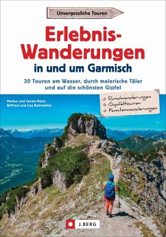 Erlebnis-Wanderungen in und um Garmisch - Meier, Markus und Janina;Bahnmüller, Wilfried und Lisa