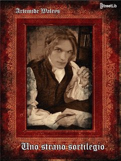 Uno strano sortilegio (eBook, ePUB) - Waleys, Artemide Uno strano sortilegio (eBook, ePUB) - Waleys, Artemide