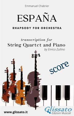 España - String Quartet and Piano (score) (fixed-layout eBook, ePUB) - Chabrier, Emmanuel; Zullino, Enrico