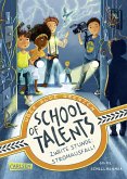 Zweite Stunde: Stromausfall! / School of Talents Bd.2 (eBook, ePUB)