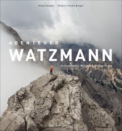 Abenteuer Watzmann - Thoma-Bregar, Kathrin