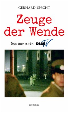 Zeuge der Wende - Specht, Gerhard