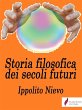Storia filosofica dei secoli futuri... - Bild 1