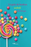 Un goût de bonbon acidulé (eBook, ePUB)