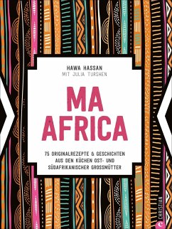Ma Africa. Das Kochbuch - Hassan, Hawa;Turshen, Julia
