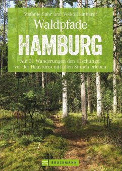 Waldpfade Hamburg - Sohr, Stefanie;Lienhardt, Volko