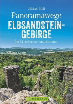 Panoramawege Elbsandsteingebirge - Moll, Michael