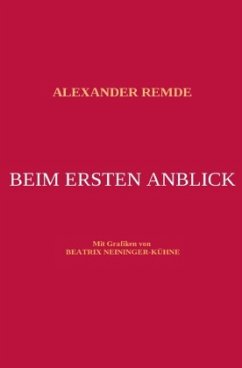 BEIM ERSTEN ANBLICK - Remde, Alexander
