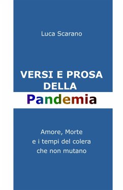 Versi e prosa della pandemia (eBook, ePUB) - Scarano, Luca