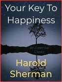Your Key To Happiness (eBook, ePUB)