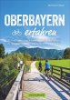 Oberbayern erfahren - Bild 1