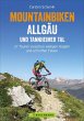 Mountainbiken Allgäu und Tannheimer Tal - Bild 1