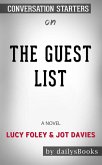 The Guest List: A Novel by Lucy Foley & Jot Davies: Conversation Starters (eBook, ePUB)