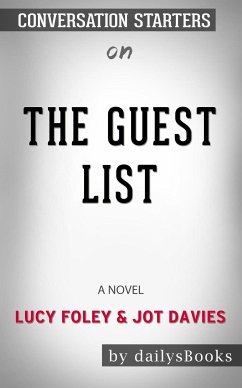 The Guest List: A Novel by Lucy Foley & Jot Davies: Conversation Starters (eBook, ePUB) - dailyBooks