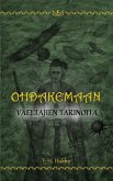 Ohdakemaan vaeltajien tarinoita (eBook, ePUB)