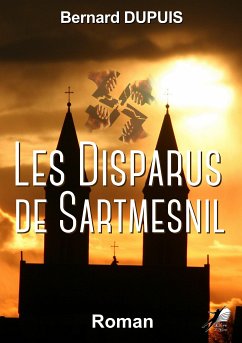 Les Disparus de Sartmesnil (eBook, ePUB) - Dupuis, Bernard