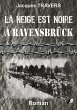 La Neige est Noire à Ravensbrück... - Bild 1