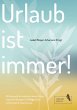 Urlaub ist immer! - Bild 1