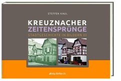 Kreuznacher Zeitensprünge Teil 3 - Kaul, Steffen