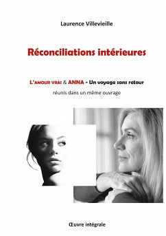 Réconciliations intérieures (eBook, ePUB) - Villevieille, Laurence