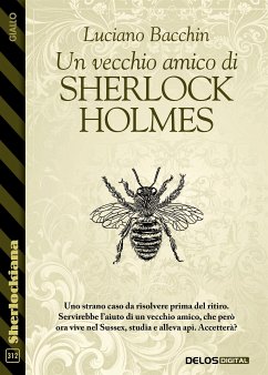 Un vecchio amico di Sherlock Holmes (eBook, ePUB) - Bacchin, Luciano