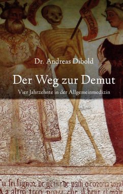 Der Weg zur Demut - Dibold, Andreas