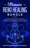 Ultimate Reiki Healing (eBook, ePUB)
