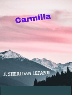 Carmilla (eBook, ePUB) - Sheridan Lefanu, J.