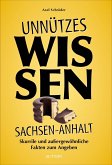 Unnützes Wissen Sachsen-Anhalt