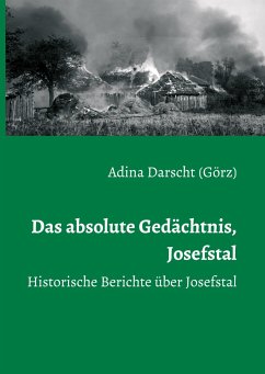 Das absolute Gedächtnis, Josefstal - Darscht (Görz), Adina