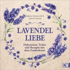 Lavendel-Liebe - Krämer-Uhl, Sabine;Fischer, Jasmin