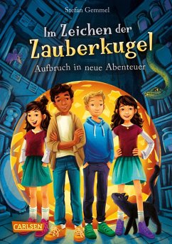 Aufbruch in neue Abenteuer / Im Zeichen der Zauberkugel Bd.7 (eBook, ePUB) - Gemmel, Stefan