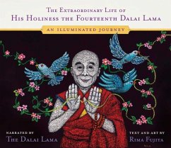 The Extraordinary Life of His Holiness the Fourteenth Dalai Lama - Lama, His Holiness the Dalai; Fujita, Rima