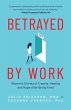 Betrayed by Work - Bild 1