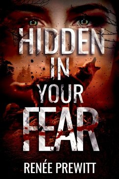 Hidden In Your Fear - Prewitt, Renée