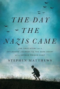 The Day the Nazis Came - Matthews, Stephen