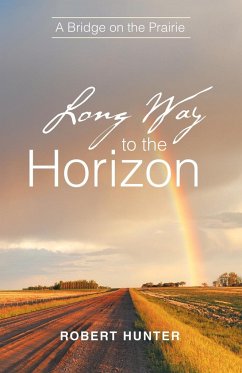 Long Way to the Horizon - Hunter, Robert