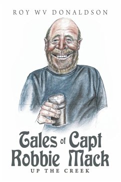 Tales of Capt Robbie Mack - Donaldson, Roy Wv