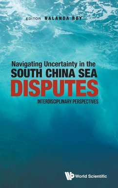 NAVIGATING UNCERTAINTY IN THE SOUTH CHINA SEA DISPUTES - Nalanda Roy