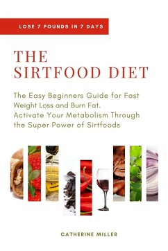 THE SIRTFOOD DIET - Miller, Catherine