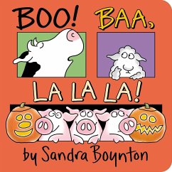 Boo! Baa, La La La! - Boynton, Sandra