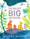 The Walloos' Big Adventure