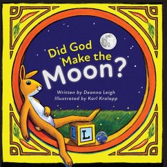 Did God Make the Moon? - Leigh, Deanna