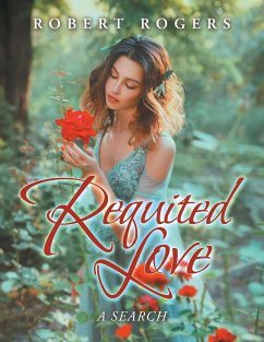 Requited Love - Rogers, Robert